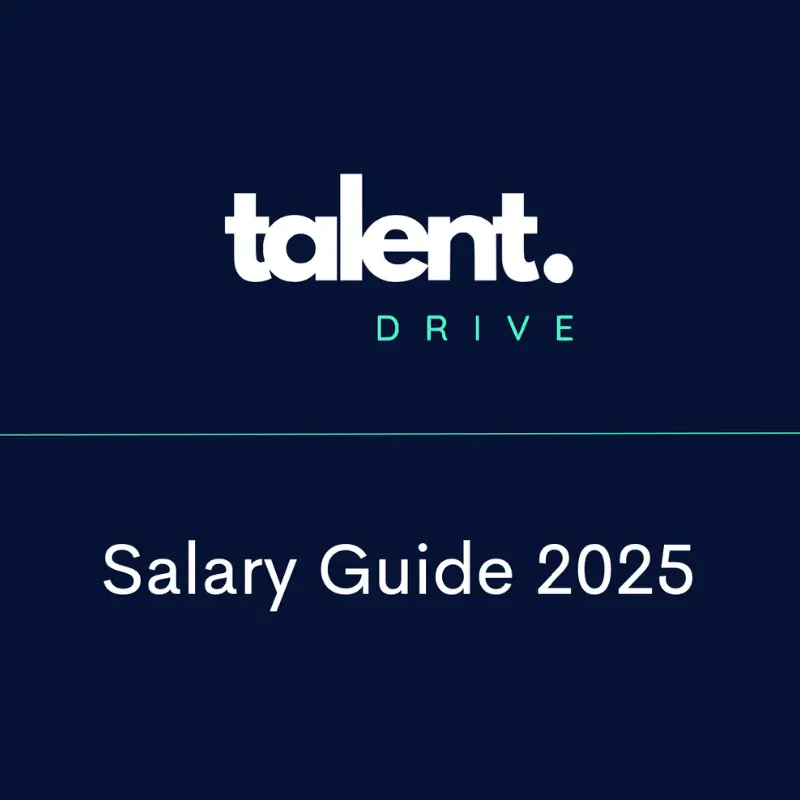 Talent Drive 2025 Salary Guide Cover Image